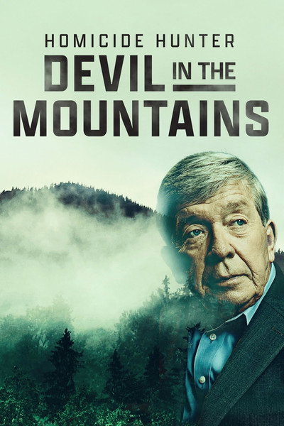 Póster de Homicide Hunter: Devil in the Mountains