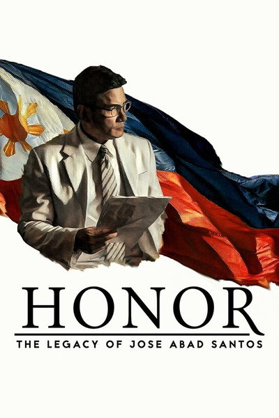 Póster de Honor: The Legacy of Jose Abad Santos