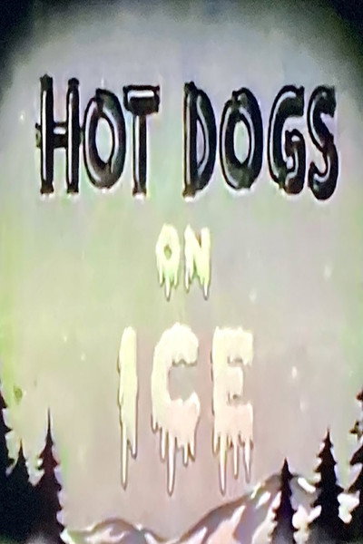 Póster de Hot Dogs on Ice