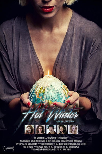 Póster de Hot Winter: A Film by Dick Pierre