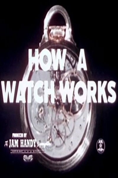 Póster de How a Watch Works