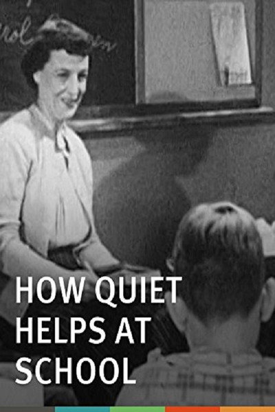 Póster de How Quiet Helps at School