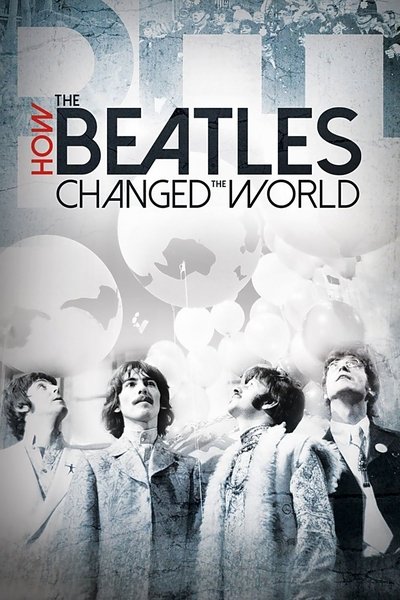 Póster de How the Beatles Changed the World