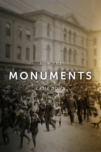 Póster de How the Monuments Came Down