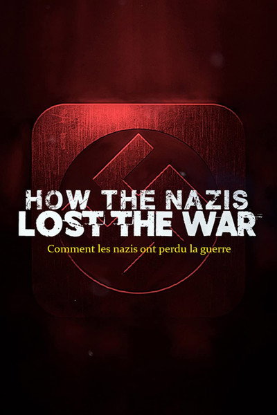 Póster de How The Nazis Lost The War