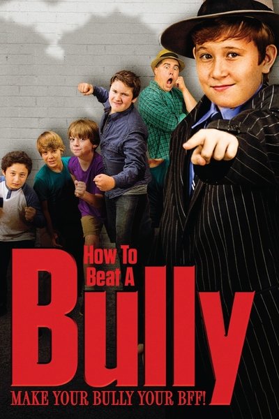 Póster de How to Beat a Bully