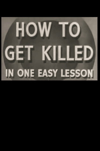 Póster de How to Get Killed in One Easy Lesson