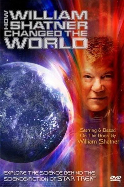 Póster de How William Shatner Changed the World