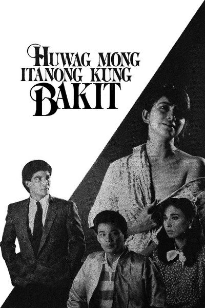 Póster de Huwag mong itanong kung bakit