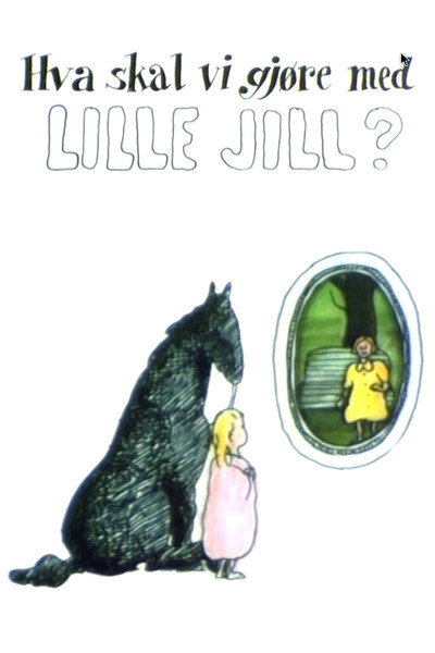 Póster de Hva skal vi gjøre med lille Jill?