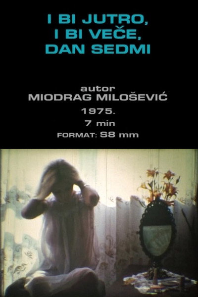 Póster de I bi vece, i bi jutro, dan sedmi