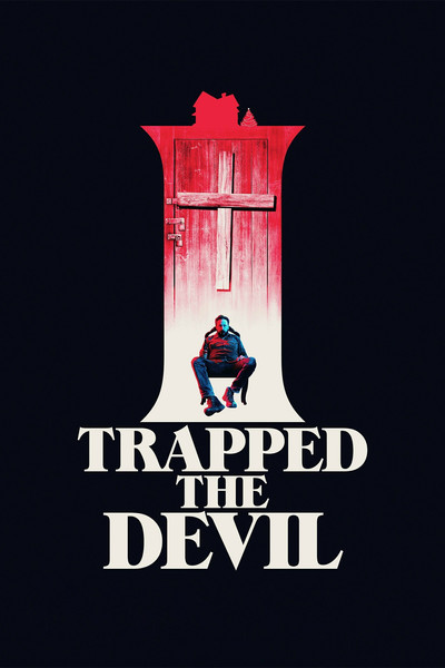 Póster de I Trapped the Devil
