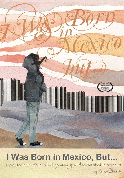 Póster de I Was Born in Mexico, But...