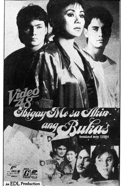 Póster de Ibigay mo sa akin ang bukas