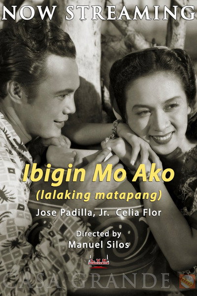 Póster de Ibigin mo ako, lalaking matapang