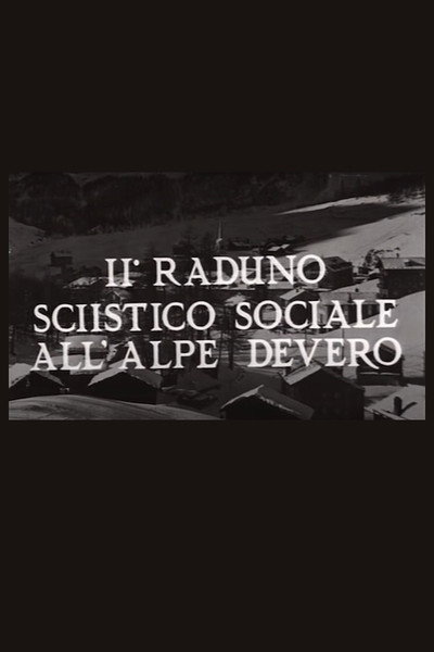 Póster de II° raduno sciistico sociale all'Alpe Devero