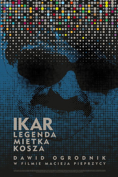 Póster de Ikar. Legenda Mietka Kosza