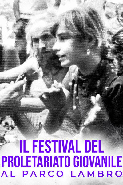 Póster de Il Festival del proletariato giovanile al Parco Lambro