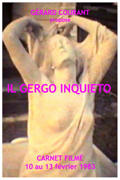 Póster de Il Gergo Inquieto (Carnet Filmé: 10 février 1983 - 13 février 1983)