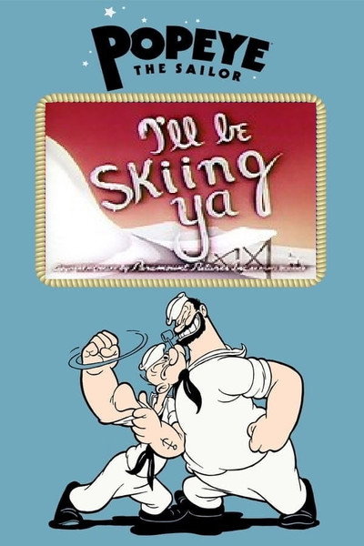Póster de I'll Be Skiing Ya