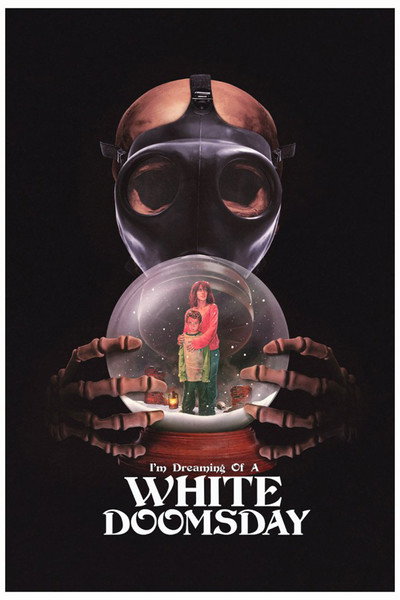 Póster de I'm Dreaming of a White Doomsday