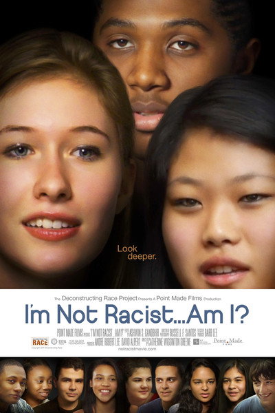 Póster de I'm Not Racist... Am I?