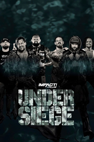 Póster de IMPACT Wrestling: Under Siege 2021
