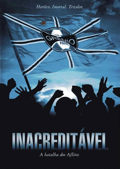 Póster de Inacreditável: A Batalha Dos Aflitos
