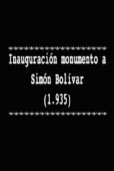 Póster de Inauguración monumento a Simón Bolívar