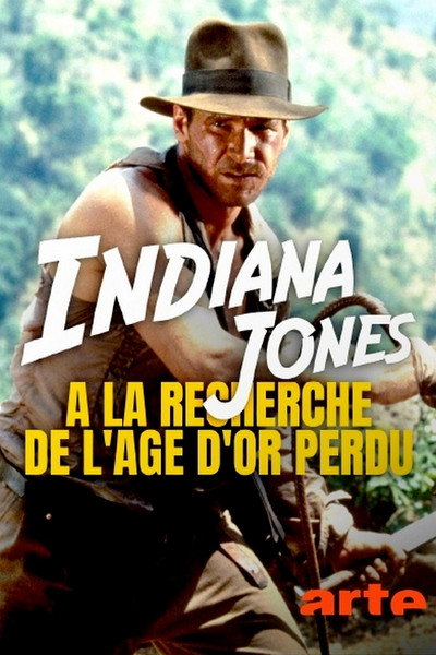 Póster de Indiana Jones : à la recherche de l'âge d'or perdu