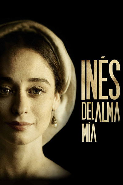 Póster de Inés del alma mía