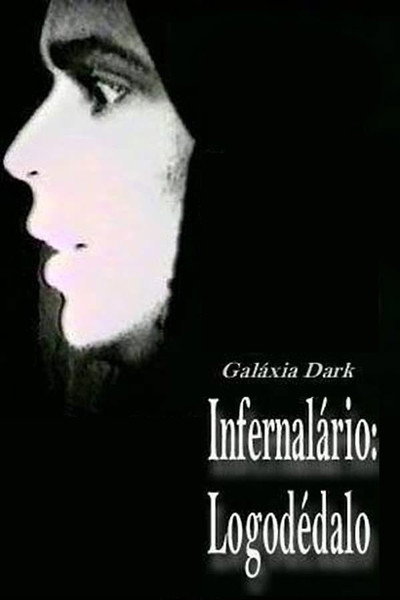 Póster de Infernalário: Logodédalo - Galáxia Dark