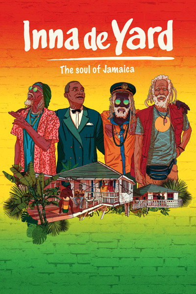 Póster de Inna De Yard: The Soul of Jamaica