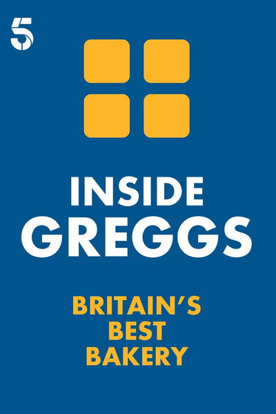 Póster de Inside Greggs: Britain's Best Bakery