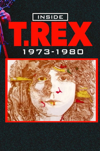 Póster de Inside T. Rex: 1973-1980