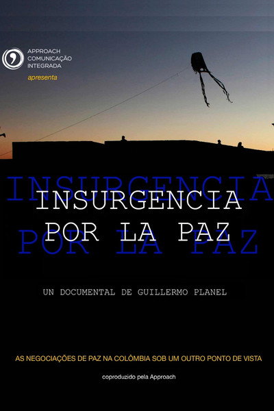Póster de Insurgencia por la Paz