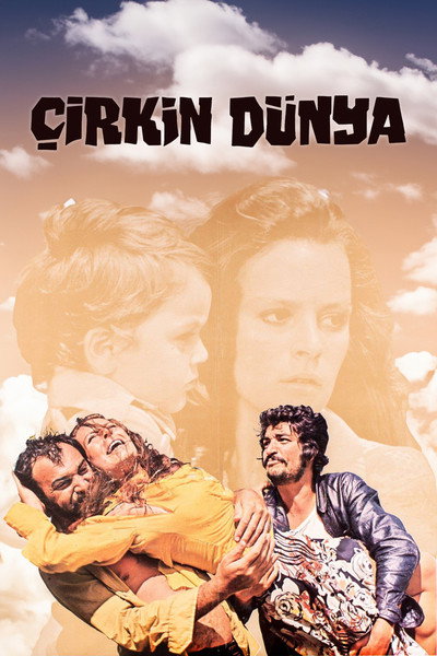 Póster de Çirkin Dünya
