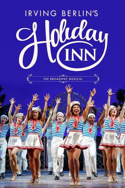 Póster de Irving Berlin's Holiday Inn The Broadway Musical