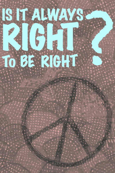 Póster de Is It Always Right to Be Right?