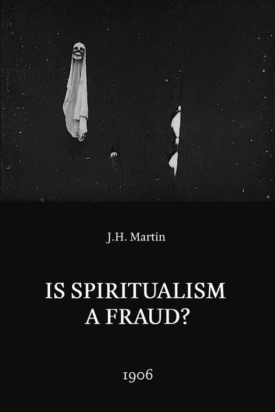 Póster de Is Spiritualism a Fraud?