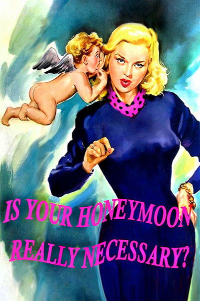 Póster de Is Your Honeymoon Really Necessary
