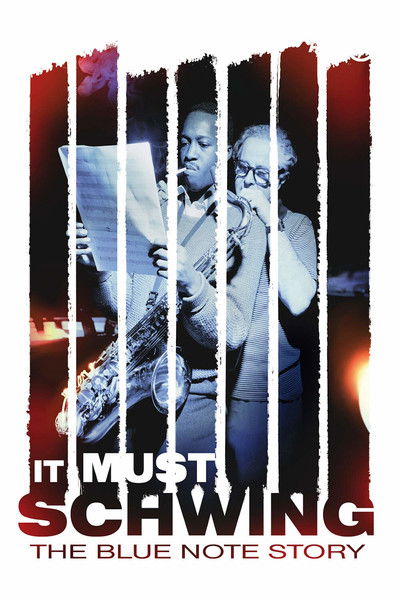 Póster de It Must Schwing: The Blue Note Story