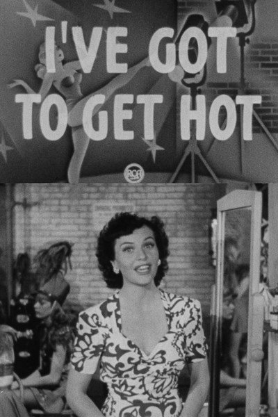 Póster de I've Got to Get Hot
