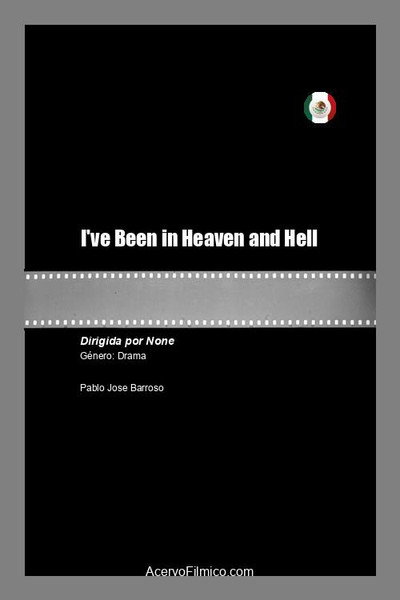 Póster de I've Been in Heaven and Hell