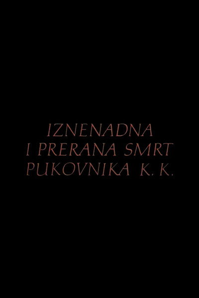 Póster de Iznenadna i prerana smrt pukovnika K.K