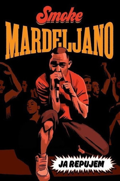 Póster de Ja repujem: Smoke Mardeljano