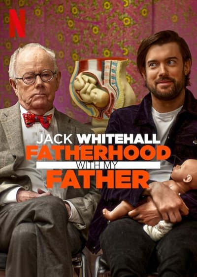 Póster de Jack Whitehall: Fatherhood with My Father