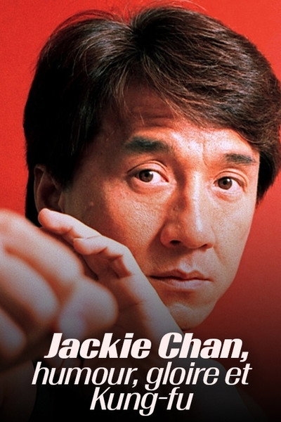 Póster de Jackie Chan - Humour, gloire et kung-fu
