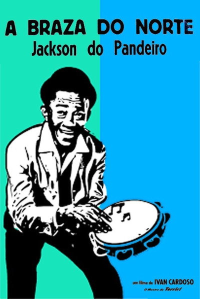 Póster de Jackson do Pandeiro: A Brasa do Norte