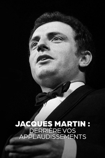 Póster de Jacques Martin, derrière vos applaudissements